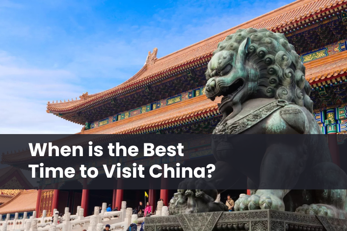 Best Time to Visit China